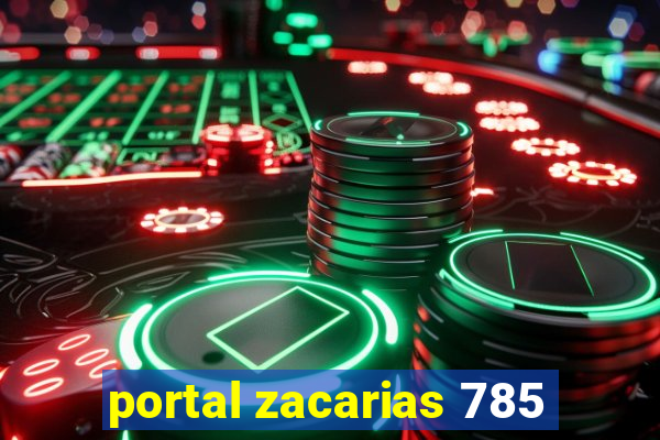 portal zacarias 785